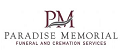 Paradise Memorial Funeral and Cremation Services